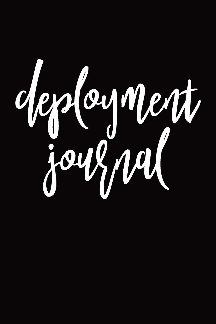 Deployment Journal: College Lined Journal To Write In