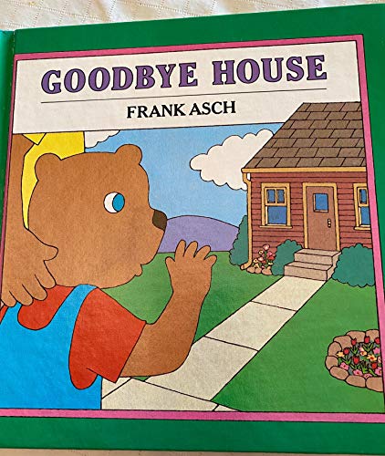Goodbye house 0133602729 Book Cover