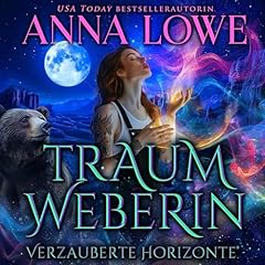 『Traumweberin: ein fesselnder paranormaler B&auml;ren-Gestaltwandler-Roman』のカバーアート