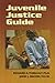Juvenile Justice Guide