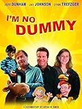 I'm No Dummy