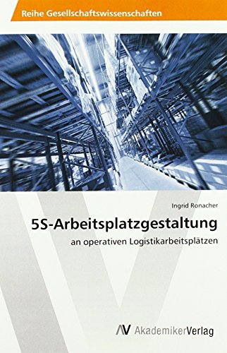 Preisvergleich Produktbild Ronacher, I: 5S-Arbeitsplatzgestaltung