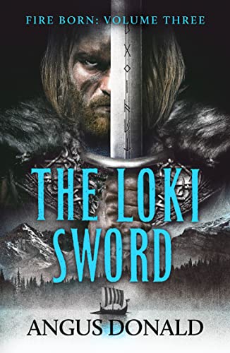 The Loki Sword (The Fire Born)