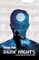 Dark Nights?journey of a Slum Boy 9384226793 Book Cover