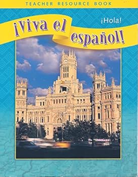 Viva el espanol Hola Teacher Resource Book