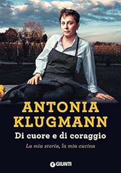 Hardcover ANTONIA KLUGMANN - DI CUORE E Book