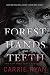 The Forest of Hands and Teeth (text only) by C. Ryan