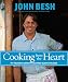 Cooking from the Heart: My Favorite Lessons Learned Along the Way (Volume 3)
