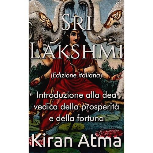 Sri Lakshmi Audiobook By Kiran Atma, Jai Krishna Ponnappan cover art