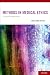 METHODS IN MEDICAL ETHICS: Critical Perspectives
