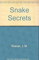Snake Secrets 0802763332 Book Cover