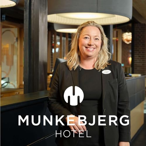 Munkebjerg Unplugged Hotelchef Louise Vest Sindberg