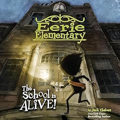 The School Is Alive! Audiolibro Por Jack Chabert, Sam Ricks - illustrator arte de portada