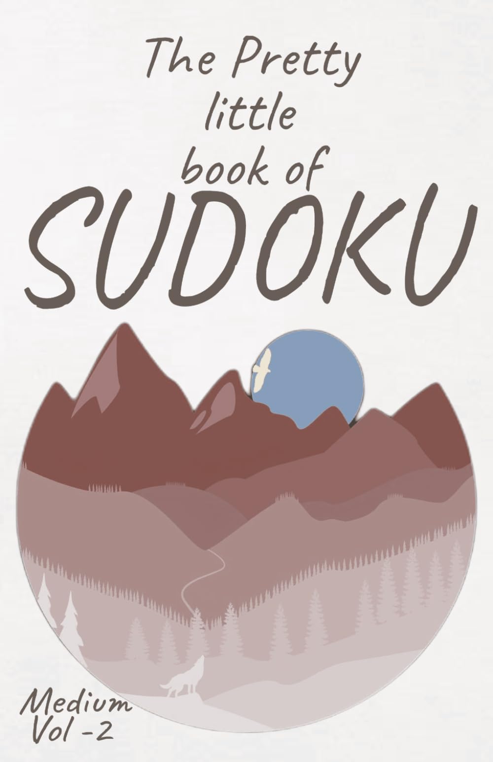 The Pretty Little book of SUDOKU: VOL-2 Medium level SUDOKU Puzzle Travel Size 5.5X8.5-A-5