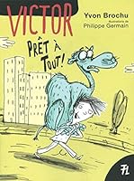 Victor 01 : Prêt à tout ! 2895913439 Book Cover