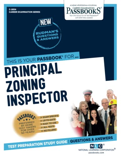 Principal Zoning Inspector (C-2854): Passbooks Study Guide (2854) (Career Examination Series) cover