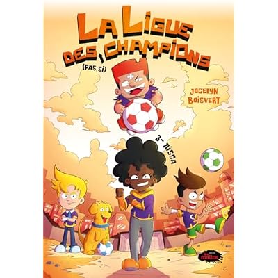 La ligue des pas si champions tome 3