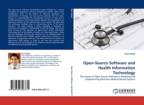 Open-Source Software and Health Information Technology: The Impact of Open-Source Software in Adopting and Implementing Electronic Medical Record Systems