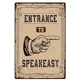 Entrance To Speakeasy Metal Tin Sign