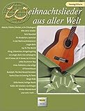 gesang gitarre  Weihnachtslieder aus aller Welt für Gesang und Gitarre: Die umfassende Sammlung für das Solo-, Duett- oder Gruppenspiel: Ausgabe für Gesang und ... für das Solo-, Duett- oder Gruppenspiel