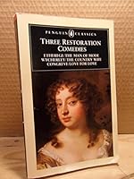 Three Restoration Comedies: The Man of Mode; The Country Wife; Love for love (Penguin Classics) B005EIKPJY Book Cover