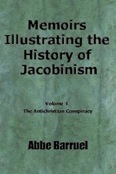 Paperback Memoirs Illustrating the History of Jacobinism: Vol. 1 Book