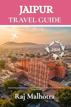 Jaipur Travel Guide 2026: Discover the Pink City's Hidden Gems, Insider Itineraries, Must-See Attractions, and Budget-Friendly Tips for Rajasthan Adventures