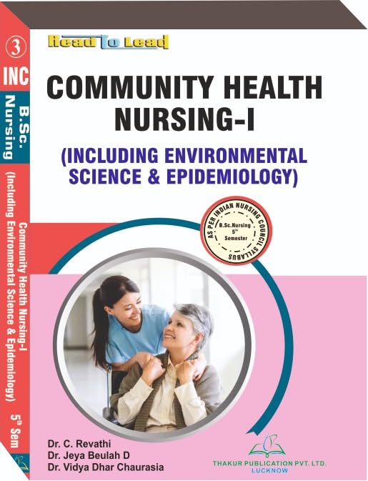 Community Health Nursing B.SC NURSING 5th SEMESTER According Indian Nursing Council (INC) Syllabus