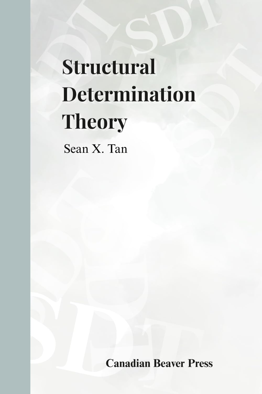 Structural Determination Theory