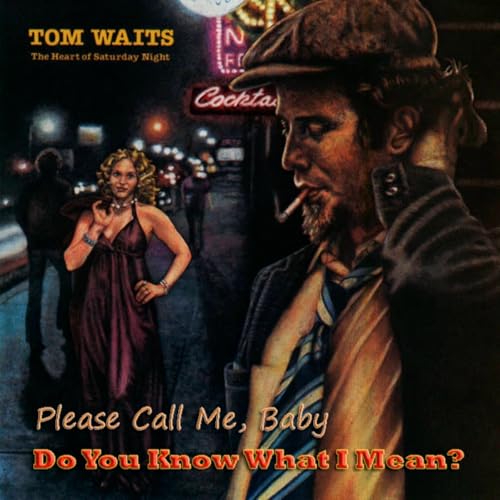 DYKWIM? Cap.891 Please Call Me, Baby, Tom Waits. Recita Carlos Maluenda