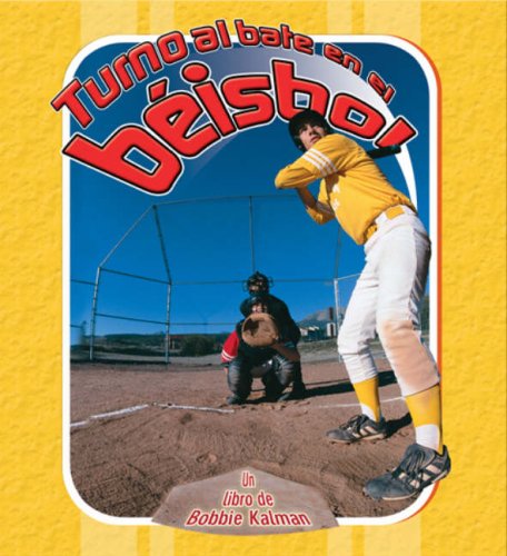 Turno Al Bate En El Béisbol (Batter Up Baseball) (Deportes Para Principiantes (Sports Starters)) (Spanish Edition)