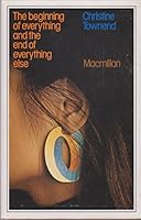 The beginning of everything and the end of everything else 0333139917 Book Cover