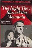 The Night They Burned the Mountain