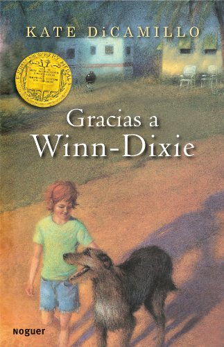 Gracias a Winn-Dixie (Noguer Infantil)