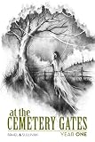 At The Cemetery Gates: Year One