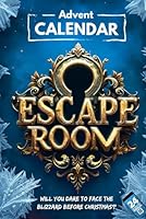 Escape Room Advent Calendar 2.0 for Adults: Experience a Captivating Adventure with 24 Games, Puzzles, and Riddles to Solve Before Christmas (Book + App) B0DG4W3N7W Book Cover