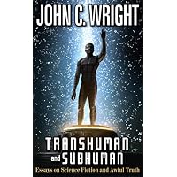 Transhuman and Subhuman