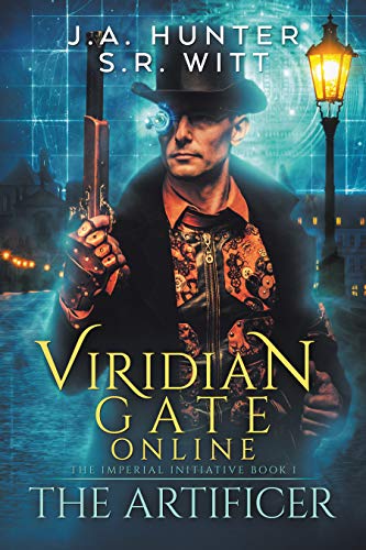 Viridian Gate Online: The Artificer: A litRPG Adventure (The Imperial Initiative Book 1)