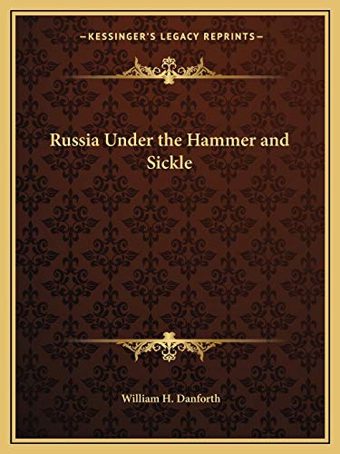 Russia Under the Hammer and Sickle