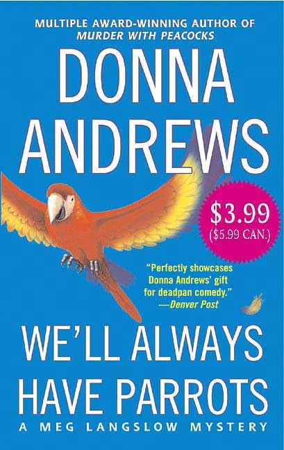 Buy We'll Always Have Parrots (Meg Langslow Mysteries) — BookShops.in