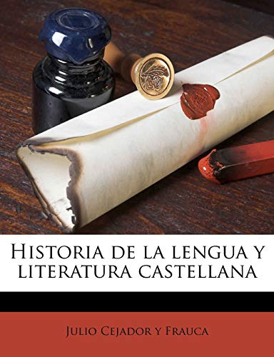 Historia de la lengua y literatura castellana: 10 (Spanish Edition)