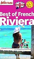 BEST OF FRENCH RIVIERA 2014 PETIT FUTE (ANGLAIS) 2746986167 Book Cover