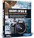 Produktbild Sony Alpha 99 II: Das Handbuch zu Ihrer Kamera. Praxiswissen und Expertentipps. Alle Programme und Funktionen im Detail