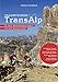 Produktbild Traumtouren Transalp: 20 neue Alpenüberquerungen mit dem Mountainbike