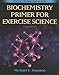 Biochemistry Primer for Exercise Science (Primers in Exercise Science)