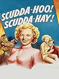 Scudda-Hoo! Scudda-Hay!