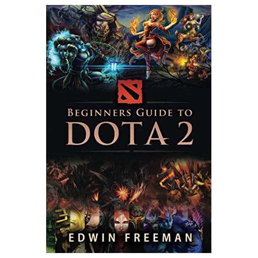 Beginners Guide to DOTA 2: Learn the basics, heroes, items, runes, strategies, tips and tricks and how to play
