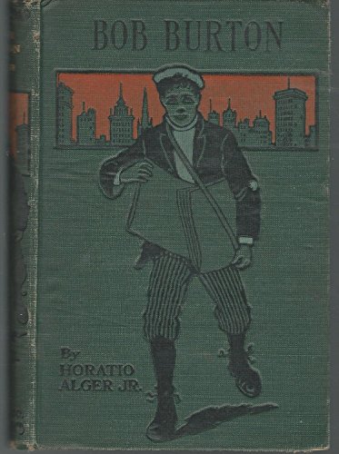 Bob Burton: The Young Ranchman of Missouri B0165K6PD4 Book Cover