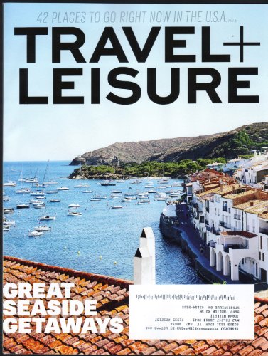 Travel + Leisure Magazine June 2014