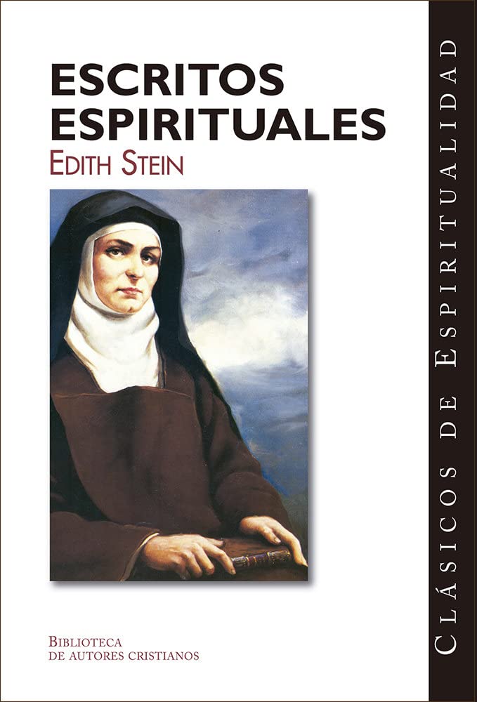 Escritos espirituales: 3 (CLÁSICOS DE ESPIRITUALIDAD)